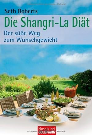 Seller image for Die Shangri-La Dit: Der se Weg zum Wunschgewicht for sale by Gabis Bcherlager