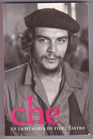 Seller image for Che en la memoria de Fidel Castro for sale by Kultgut