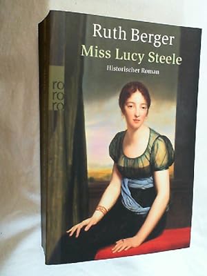 Miss Lucy Steele : historischer Roman.