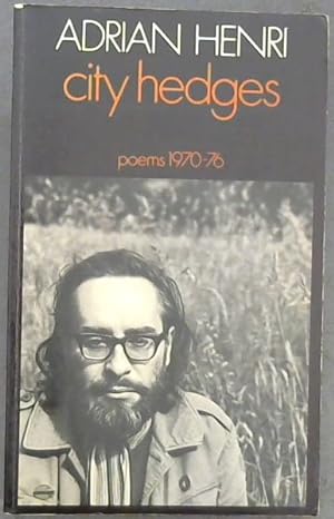 Seller image for City hedges - poems 1970 - 1976 (Cape Poetry Paperbacks) for sale by Chapter 1