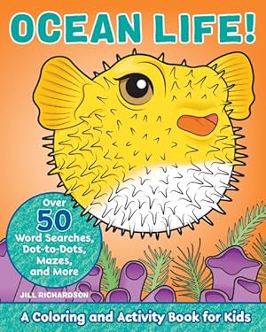 Seller image for Ocean Life! : A Coloring and Activity Book for Kids for sale by GreatBookPrices