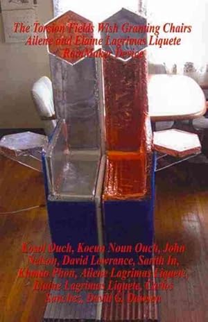 Seller image for Torsion Fields Wish Granting Chairs : Ailene and Elaine Lagrimas Liquete Rainmaker Device for sale by GreatBookPrices