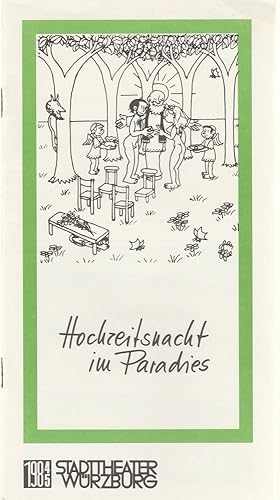 Imagen del vendedor de Programmheft Friedrich Schrder HOCHZEITSNACHT IM PARADIES Premiere 5. Mrz 1985 Spielzeit 1984 / 85 Heft 10 a la venta por Programmhefte24 Schauspiel und Musiktheater der letzten 150 Jahre