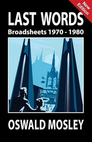 Image du vendeur pour Last Words: Broadsheets 1970-1980 mis en vente par GreatBookPrices