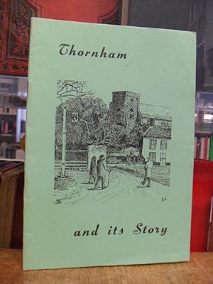 Image du vendeur pour Thornham and its Story, mis en vente par Antiquariat Orban & Streu GbR