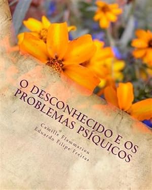 Bild des Verkufers fr Desconhecido E OS Problemas Psiquicos -Language: portuguese zum Verkauf von GreatBookPrices