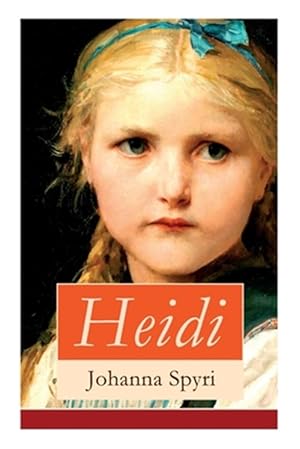 Seller image for Heidi : Illustrierte B Cher 1&2: Heidis Lehr- Und Wanderjahre + Heidi Kann Brauchen, Was Es Gelernt Hat -Language: german for sale by GreatBookPrices