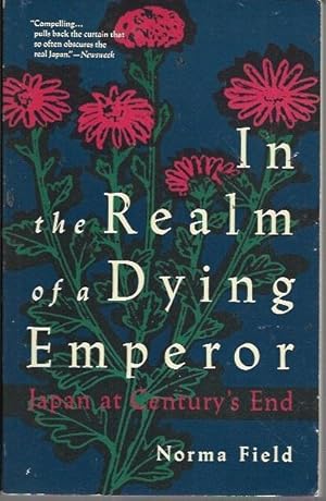 Seller image for In the Realm of a Dying Emperor: Japan at Century's End for sale by Bookfeathers, LLC