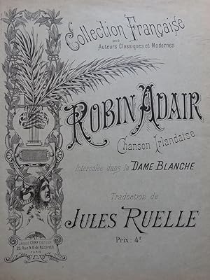 Immagine del venditore per Robin Adair Chanson Irlandaise La Dame Blanche Chant Piano venduto da partitions-anciennes