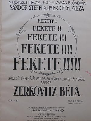 Immagine del venditore per ZERKOVITZ Bla Fekete ! Fekete !! Fekete !!! Chant Piano 1919 venduto da partitions-anciennes