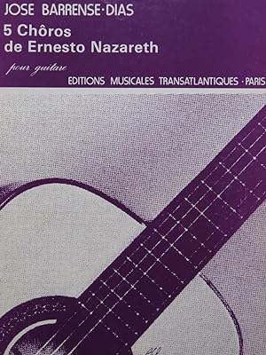 Imagen del vendedor de BARRENSE DIAS Jos 5 Chros de Ernesto Nazareth Guitare 1968 a la venta por partitions-anciennes