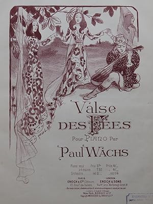 Seller image for WACHS Paul Valse des Fes Piano 1896 for sale by partitions-anciennes