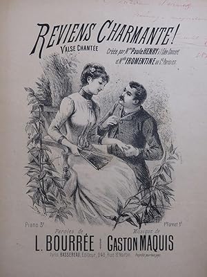 MAQUIS Gaston Reviens Charmante ! Dédicace Bourrée Chant Piano ca1890