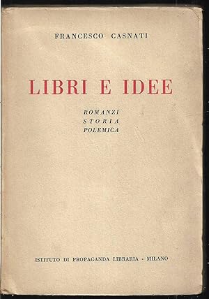Imagen del vendedor de Libri e idee Romanzi storia polemica a la venta por Libreria Tara