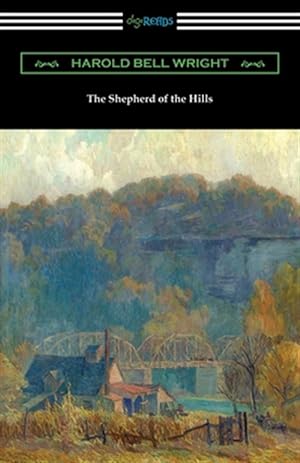 Bild des Verkufers fr The Shepherd of the Hills zum Verkauf von GreatBookPrices