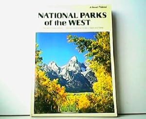 National Parks of the West. The nation s finest scenery - from the Continental Divide to Alaska a...