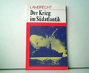 Bild des Verkufers fr Der Krieg im Sdatlantik. Die argentinisch-britische Konfrontation um die Falklandinseln, Malwinen 1982. Aus der Reihe: Kriege nach 1945. zum Verkauf von Antiquariat Kirchheim