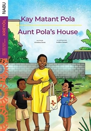 Imagen del vendedor de Aunt Pola's House / Kay Matant Pola a la venta por GreatBookPrices