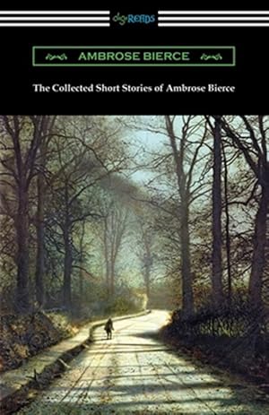 Bild des Verkufers fr The Complete Short Stories of Ambrose Bierce zum Verkauf von GreatBookPrices