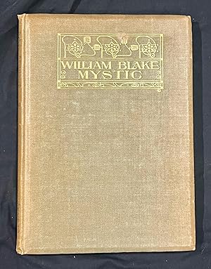William Blake, Mystic: A Study
