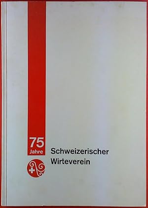 Image du vendeur pour Schweizerischer Wirteverein. 1891-1966 mis en vente par biblion2