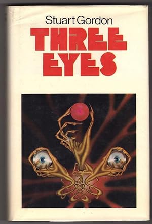 Seller image for Three Eyes by Stuart Gordon (First Edition) for sale by Heartwood Books and Art
