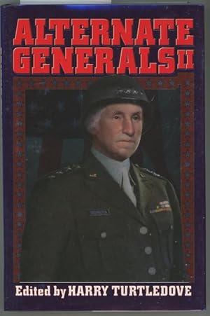 Immagine del venditore per Alternate General II by Harry Turtledove (First Edition) venduto da Heartwood Books and Art