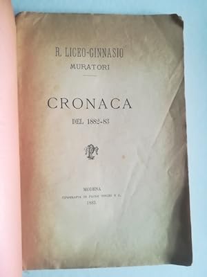 R. Liceo-Ginansio Muratori. Cronaca del 1882-83. La vita, i tempi e le opere di Traiano Boccalini...