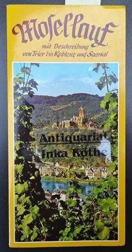 Die Mosel von Trier bis Koblenz und Saartal; Teil: [Deutsche Ausgabe]