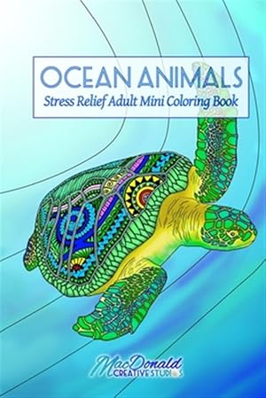 Seller image for Ocean Animals: Stress Relief Adult Mini Coloring Book for sale by GreatBookPrices