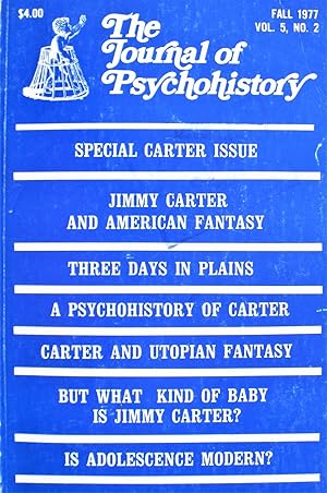 Carter and the Utopian Group-Fantasy. Essay in The Journal of Psychohistory. Fall 1977. Special J...