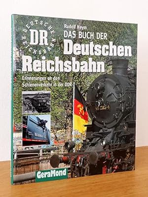Seller image for Das Buch der Deutschen Reichsbahn. Erinnerungen an den Schienenverkehr in der DDR for sale by AMSELBEIN - Antiquariat und Neubuch