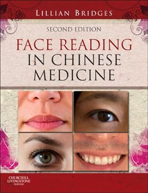 Image du vendeur pour Face Reading in Chinese Medicine by Bridges, Lillian [Hardcover ] mis en vente par booksXpress