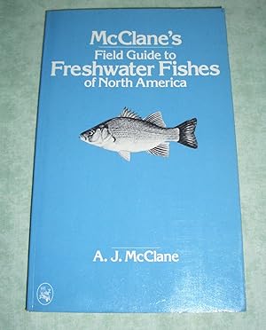 McClane's Field Guide to freshwater fishes of North America.