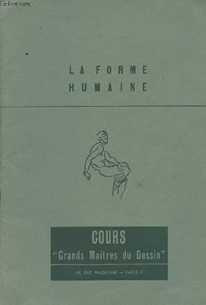Image du vendeur pour Cours "Grands matres du dessin" - La forme humaine mis en vente par Le-Livre