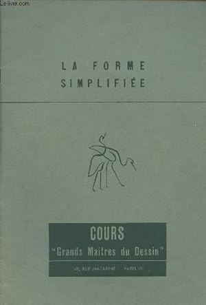 Image du vendeur pour Cours "Grands matres du dessin" - La forme simplifie mis en vente par Le-Livre
