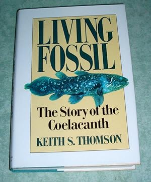 Bild des Verkufers fr Living fossil. The story of the coelacanth. zum Verkauf von Antiquariat  Lwenstein