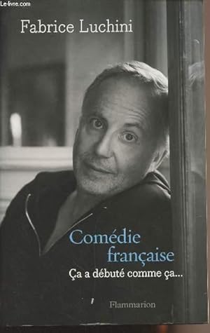 Image du vendeur pour Comdie franaise, a a dbut comme a. mis en vente par Le-Livre
