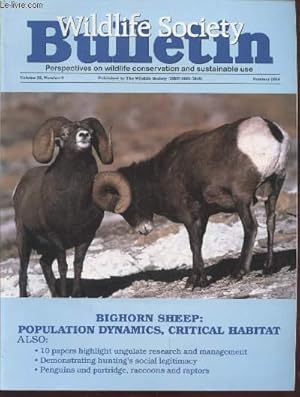 Bild des Verkufers fr Wildlife Society Bulletin Volume 32 n2 : Bighorn sheep : Population, dynamics, critical habitat. Sommaire : Self-injury and capture myopathy in net-captured juvenid red-legged partridge with necklace radiotags by Rafael Villafuerte - etc. zum Verkauf von Le-Livre