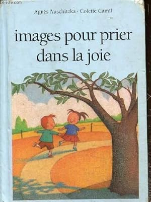 Image du vendeur pour Images pour prier dans la joie mis en vente par Le-Livre