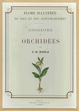 Flore illustrée de Nice et des Alpes-Maritimes. Iconographie des Orchidées.