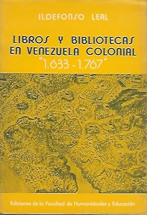 Seller image for Libros y Bibliotecas en Venezuela Colonial 1633-1767 for sale by Black Rock Books