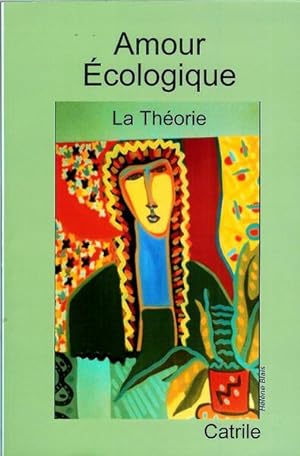 Amour Écologique: La Théorie (French Edition)