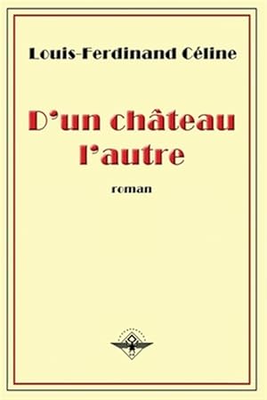 Seller image for D'un chteau l'autre -Language: french for sale by GreatBookPrices