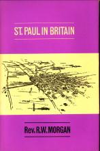 St. Paul in Britain or The origin of British as opposed to Papa christianity. Abridged version