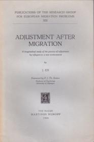 Adjustment after migration. A longitudinal study of the process of adjustment by refugees to a ne...