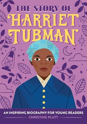 Seller image for Story of Harriet Tubman : A Biography Book for New Readers for sale by GreatBookPrices