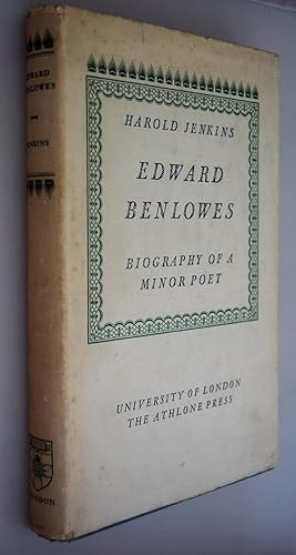 Edward Benlowes (1602-1676) : biography of a minor Poet