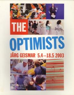 Imagen del vendedor de The Optimists a la venta por Antiquariaat Parnassos vof