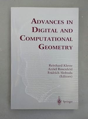 Seller image for Advances in Digital and Computational Geometry. for sale by Wissenschaftl. Antiquariat Th. Haker e.K